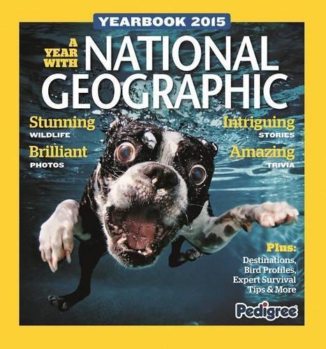 National Geographic Yearbook 2015 (Annuals 2015)