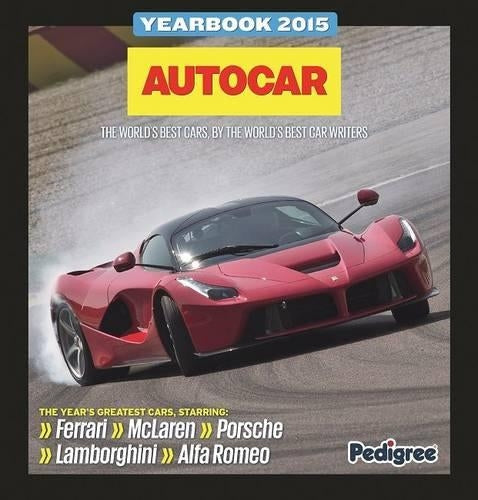 Autocar Yearbook 2015 (Annuals 2015)