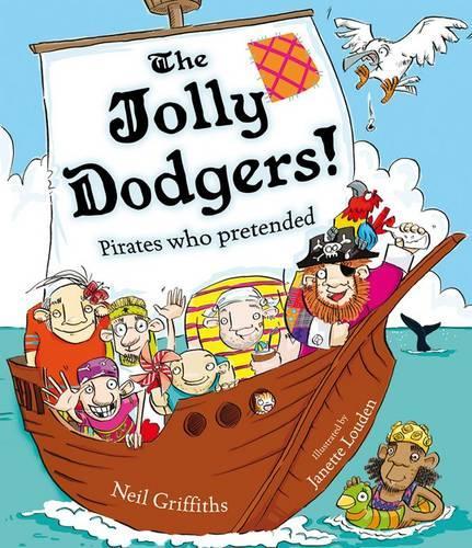 The Jolly Dodgers! Pirates Who Pretended
