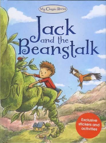 Jack and the Beanstalk (My Classic Stories)