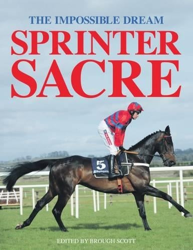 Sprinter Sacre: The Impossible Dream