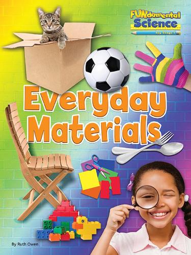Fundamental Science Key Stage 1: Everyday Materials 2016 (Fundamental Science Ks1)