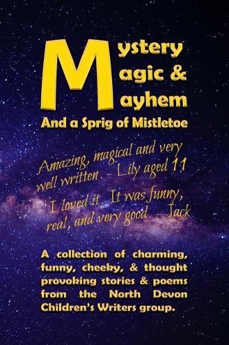 Mystery, Magic, & Mayhem 2018: And a Sprig of Mistletoe