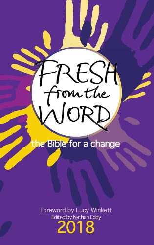 Fresh from the Word 2018: The Bible for a change