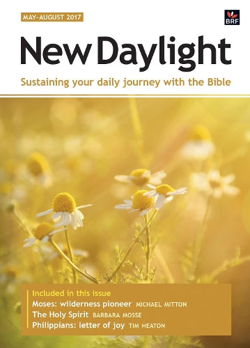 New Daylight May - August 2017: Sustaining your daily journey with the Bible