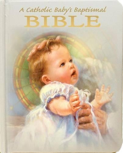 A Catholic Babys Baptismal Bible