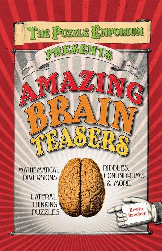 Amazing Brain Teasers (Puzzle Emporium)