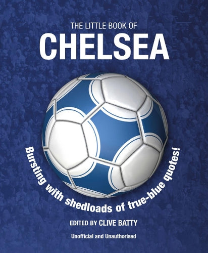 The Little Book of Chelsea (Little Book of Soccer)