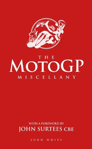 The Motogp Miscellany