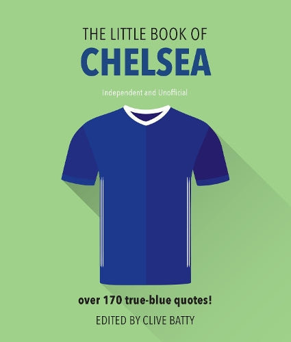 The Little Book of Chelsea (Little Book of Soccer)