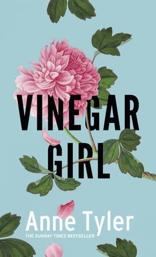 Vinegar Girl: The Taming of the Shrew Retold (Hogarth Shakespeare)