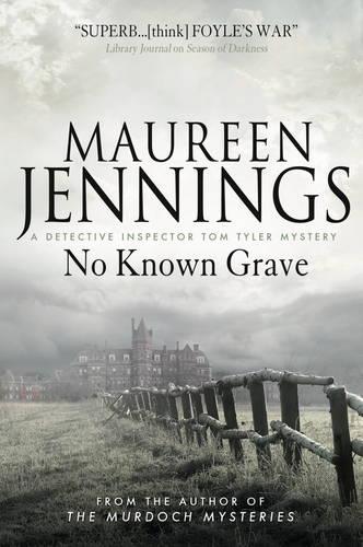 No Known Grave (A Detective Inspector Tom Tyler Mystery 3) (Di Tom Tyler Mystery 3)