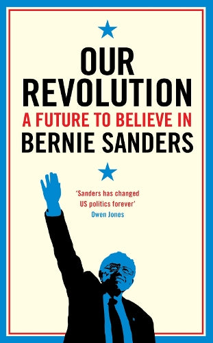 Our Revolution: A Future to Believe in