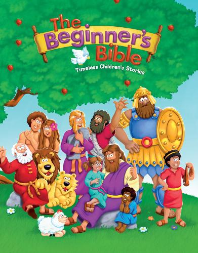 The Beginners Bible: Timeless Childrens Stories