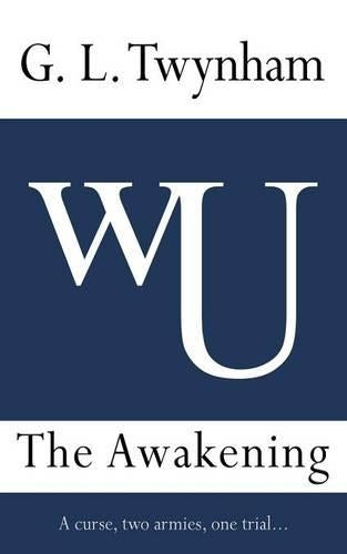 The Awakening - A Curse, Two Armies, One Trial....: 4 (Thirteenth)