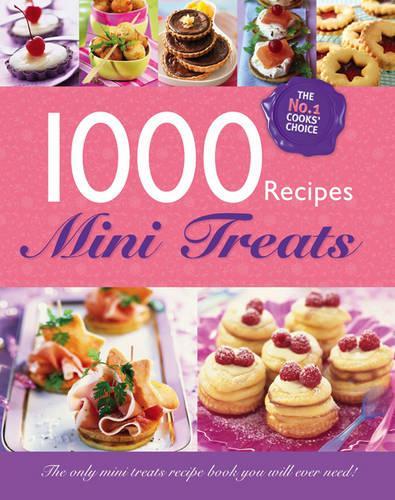 1000 Recipes - Mini Treats - Large Format Hardback Book. Photos and step by step instructions (Igloo Books Ltd)