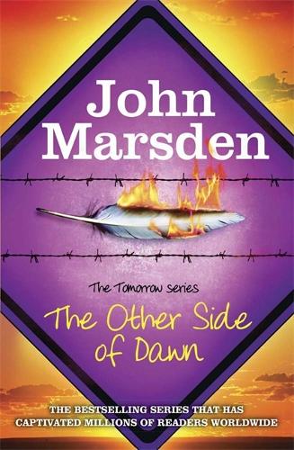 The Other Side of Dawn: Book 7 (The Tomorrow Series)