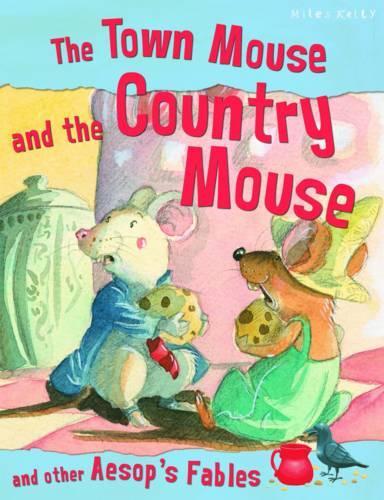 Aesops Fables The Town Mouse and the Country Mouse and other stories
