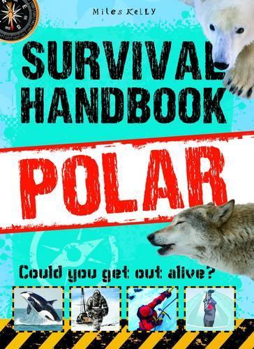 Polar Survival Handbook
