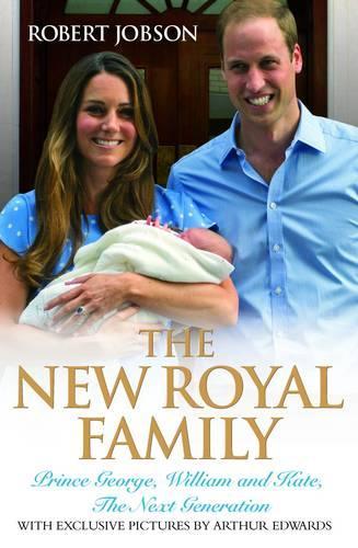 The New Royal Family - Prince George, William and Kate, The Next Generation
