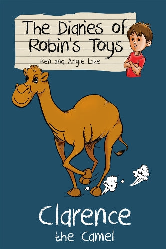 Clarence the Camel (The Diaries of Robins Toys): 4