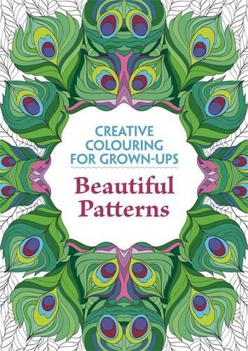 Beautiful Patterns: Creative Colouring for Grown-ups