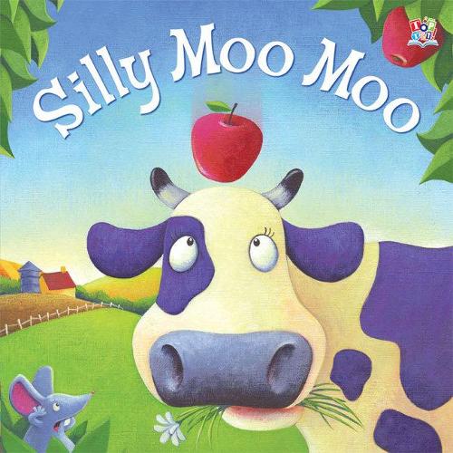 Silly Moo Moo (Picture Storybooks)