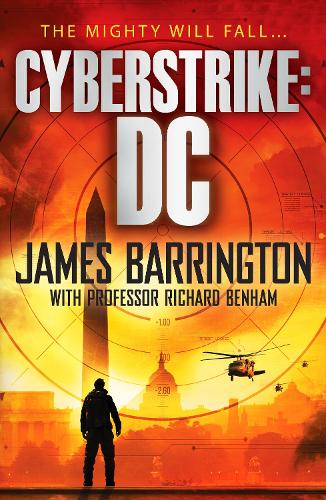 Cyberstrike: DC: 2 (The Ben Morgan Thrillers) (The Ben Morgan Thrillers, 2)