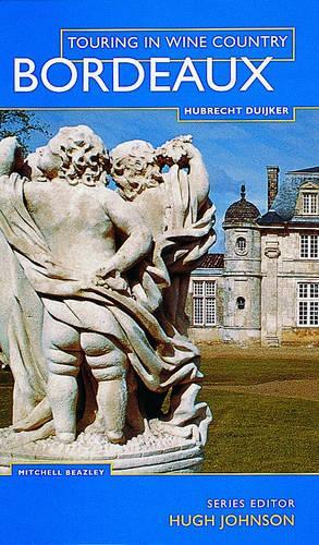 Wine Touring Bordeaux (Touring in wine country)