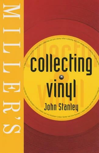 Millers Collecting Vinyl (Millers Collectors Guides)