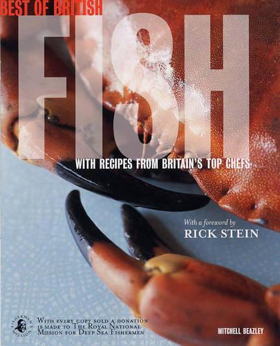 Best of British Fish: In Association with the Royal National Mission for Deep Sea Fishermen (Mitchell Beazley Food)