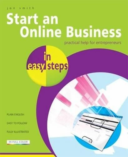 Start an Online Business in easy steps: Practical Help for Entrepreneurs