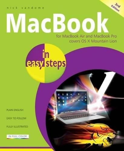 MacBook for MacBook Air and MacBook Pro covers OS X Mountain Lion In Easy Steps 3rd Edition