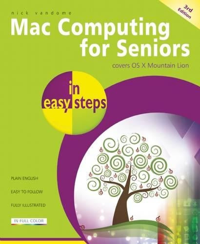 Mac Computing for Seniors In Easy Steps 3rd Edition