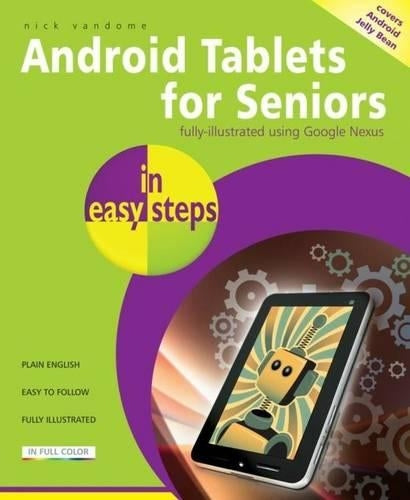 Android Tablets for Seniors in easy steps