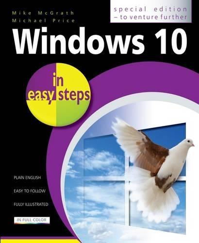 Windows 10 in easy steps - Special Edition, to venture further