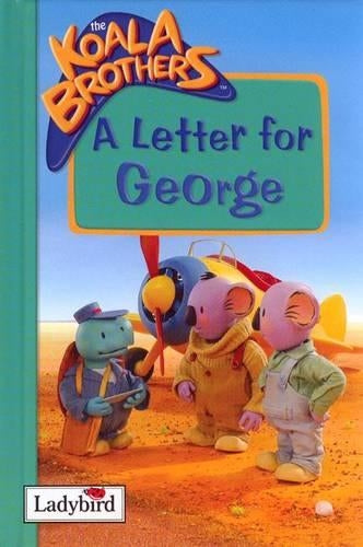 A Letter for George (Koala Brothers)