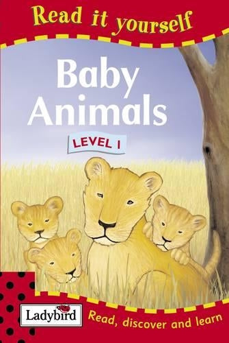 Baby Animals: Level 1 (Ladybird Read It Yourself - Level 1)