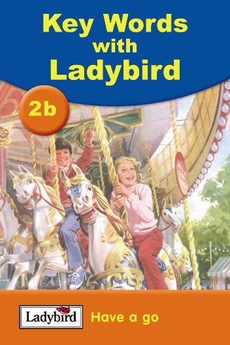 Key Words: 2b Have a go