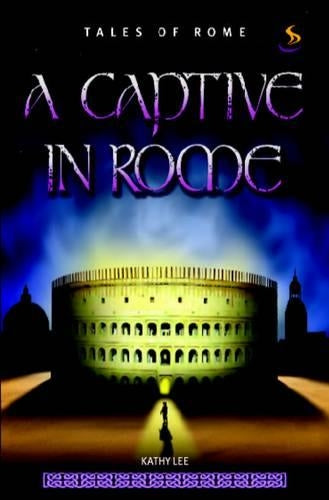 A Captive in Rome