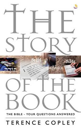 The Story of the Book: The Bible - Your Questions Answered