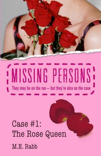 Missing Persons: Case #1: The Rose Queen