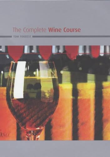 The Complete Wine Course
