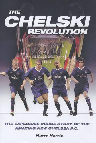 The Chelski Revolution