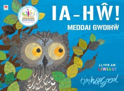 Ia-H! Meddai Gwdih