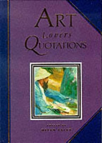 Art Lovers Quotations (Quotation Book)