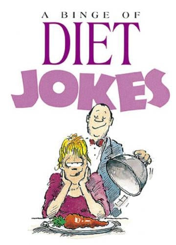 A Binge of Diet Jokes (Joke Book)