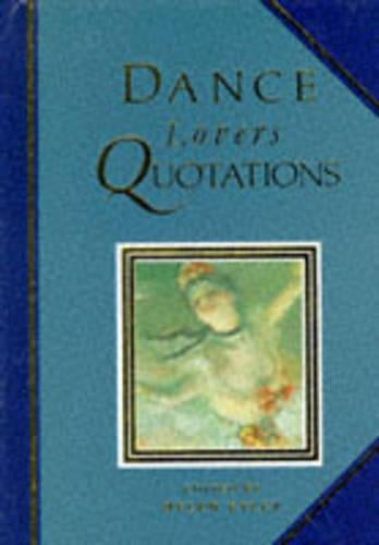 Dance Lovers Quotations (Quotation Book)