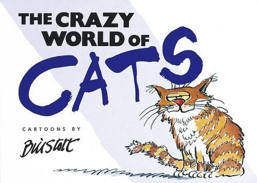 The Crazy World of Cats