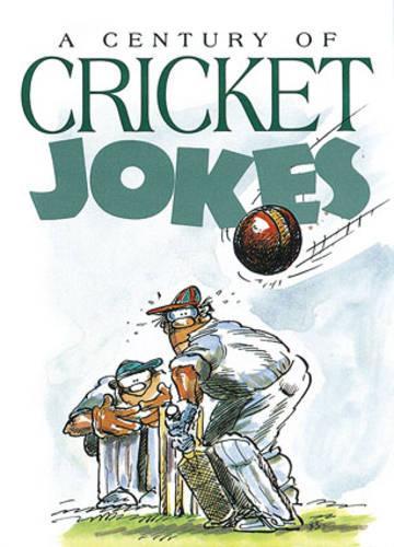 A Century of Cricket Jokes (Joke Books)